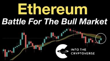 Ethereum: Battle For The Bull Market