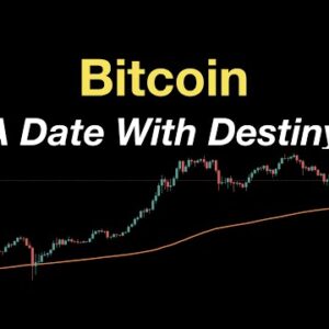 Bitcoin: A Date With Destiny