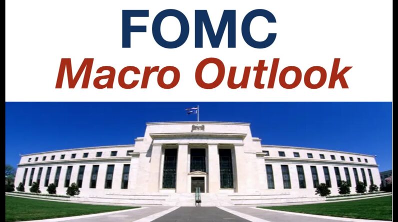 FOMC and Macro Outlook